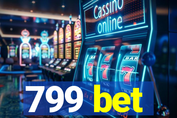 799 bet